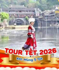 Du Lịch Trung Quốc: Hà Nội - Trường Sa - Phượng Hoàng Cổ Trấn - Trương Gia Giới 5 Ngày Bay China Southern Airlines