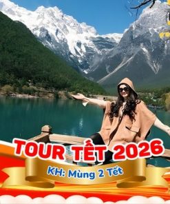 Du Lịch Trung Quốc: Hà Nội - Lệ Giang - Shangrila 5 Ngày Bay Bamboo Airways